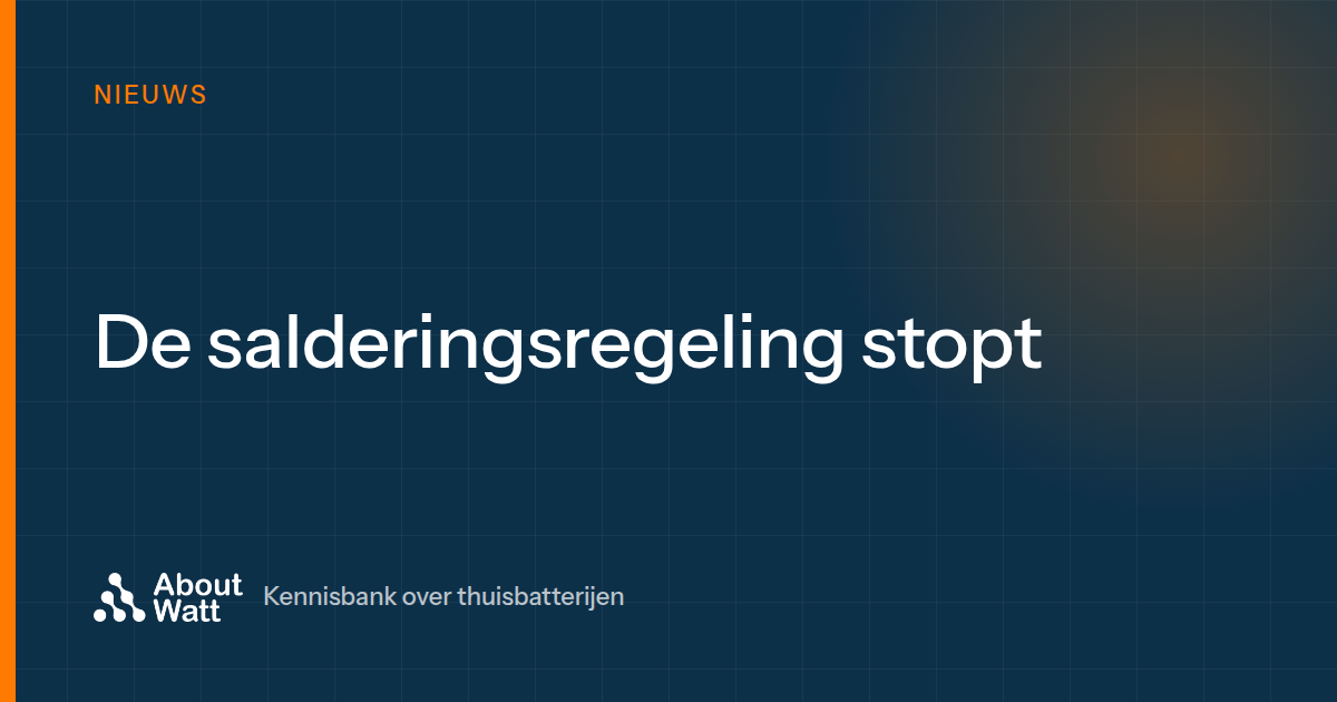 De salderingsregeling stopt: wat betekent dit voor jou als zonnepaneelbezitter?